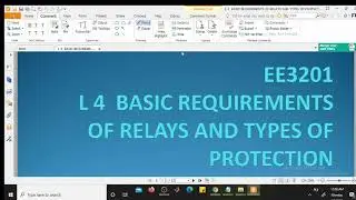 L 4  BASIC REQUIREMENTS OF RELAYS AND TYPES OF PROTECTION