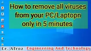 How to REMOVE All Viruses from the PC / Laptops only in 5 Minutes! हिंदी में!