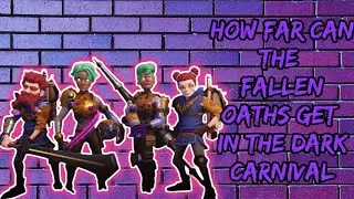 How Far Can The Fallen Oaths Get In For The King 2 [Part 2]