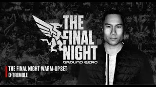 Ground Zero Festival | The Final Night | D-Tremble | Warm-up set | 2025 |