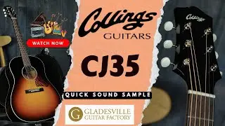 Collings - CJ35 German Spruce - Demo at Gladesville Guitar Factory