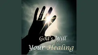 Healing, God's Way