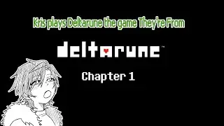Deltarune with Kris Deltarune
