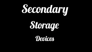 What is secondary memory  | सेकेंडरी मेमोरी क्या होती है? | secondary storage devices | compulearn