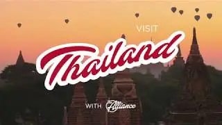 What Can You See In Thailand? | The Alliance