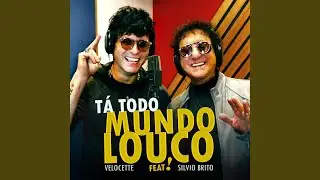 T&aacute; Todo Mundo Louco!