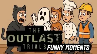 Outlast Trials Funny Moments | Jump Scares and Impostor Sour
