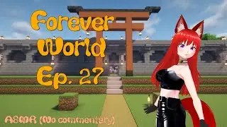 🏗️ Minecraft Forever World Ep. 27 | Foundations & Foxfire Petals(ASMR | No Commentary)