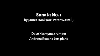 SONATA NO. 1 by James Hook - Dave Kosmyna, trumpet & Andreea Roxana Lee, piano