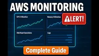 AWS CloudWatch Complete Guide | Monitor, Alert & Ensure Compliance