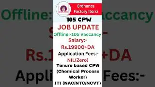 Ordnance Factory Itarsi Recruitment 2024 Apply For Tenure Based Chemical Process Worker (CPW) #iti