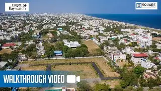 G Square The Baywatch | Luxury plots at Thiruvanmiyur, ECR | Walkthrough Video