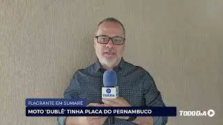 FLAGRANTE EM SUMAR&Eacute;: MOTO &lsquo;DUBL&Ecirc;&rsquo; TINHA PLACA DO PERNAMBUCO