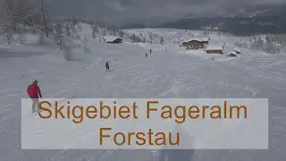 Skigebiet Forstau &Ouml;sterreich - Fageralm