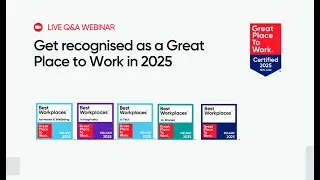 How to get Recognised as a Great Place to Work in 2025