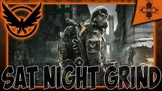 The Division | Sat Night Grind | Survival
