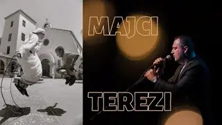 MAJCI TEREZI - Josip Ćulumović (Music video edit)