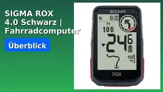 BEWERTUNG (2025): SIGMA ROX 4.0 Schwarz | Fahrradcomputer GPS. WESENTLICHE Einzelheiten
