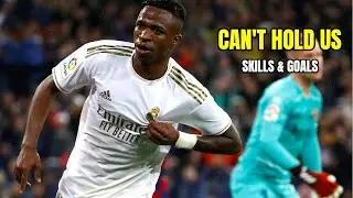 VINICIUS JR. - CAN'T HOLD US / Skills & Goals