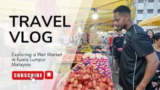 Exploring a Local Wet Market in Kuala Lumpur 🇲🇾 | Street Food & Culture