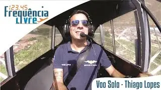 [Solo Flight] Voo Solo - Thiago Lopes