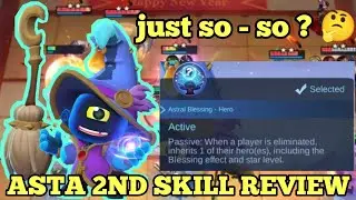 NEW COMMANDER ASTA ! 2ND SKILL REVIEW ! IS IT WORTHY TO USE ?🤔 - MAGIC CHESS GAMEPLAY AND TIPS -