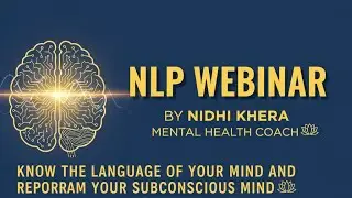 #Nlpcoach#NLPWEBINAR #subconsciousmind#REPROGRAMYOUR SUBCONSCIOUSMIND#KNOW THE LANGUAGE OF YOUR MIND