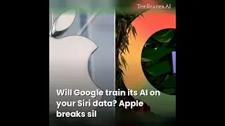Will Google train its AI on your Siri data? Apple breaks sil | #Shorts