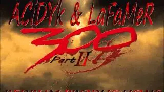 Acidyk & Lafamer - 300 pt.2