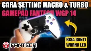 Cara Setting Tombol Macro & Turbo di Gamepad Fantech WGP14 v.1