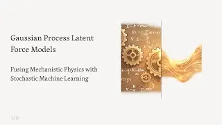 Physics Meets Machine Learning: Gaussian Process Latent Force Models