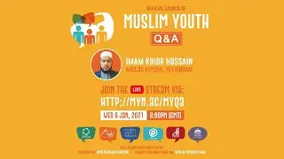 Muslim Youth Q&A | Imam Khidir Hussain