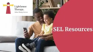 5 SEL Resources You Need To Know About