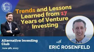 Trends and Lessons Learned from 17 Years of Venture Investing