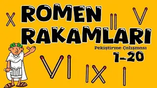 ROMEN (ROMA)RAKAMLARI | PEKİŞTİRME | 3.SINIF