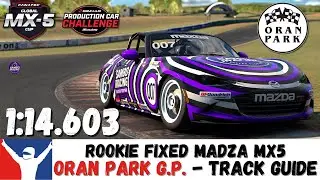 iRacing Mazda MX5 - Oran Park Grand Prix Guide - 1:14.603 - Oran Park GP Track Guide MX5
