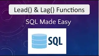 SQL LAG and LEAD Functions | Master SQL LEAD & LAG: See Data Before & After