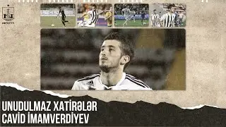 Unudulmaz xatirələr – Cavid İmamverdiyev