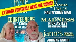 LYTHAM FESTIVAL 2024!.... IT'S SO EXCITING!