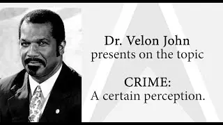 Dr. Velon John -  Crime A Certain Perception