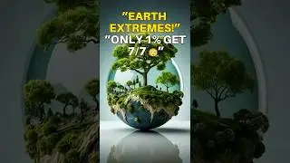 Earth Extremes Quiz 🌍 | Can You Get 7/7? (Hard Geography) #shorts  #top7