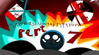 Monster united nation Part 7!! Is here :D