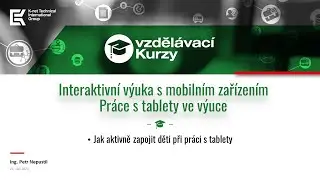 Webin&aacute;ř Interaktivn&iacute; v&yacute;uka s mobiln&iacute;m zař&iacute;zen&iacute;m | K-net