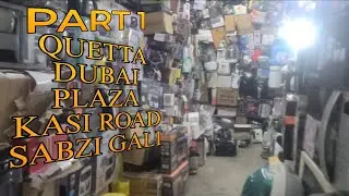 Quetta dubai plaza market | sabzi gali quetta | guriya family vlog | part 1