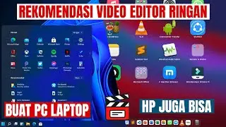 Rekomendasi Video Editor Ringan di PC Laptop atau HP
