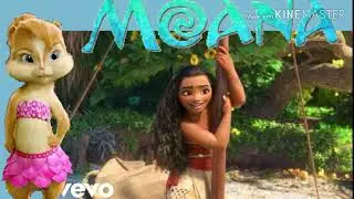 Moana| how far i'll go/ versión Alvin y las ardillas