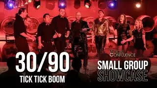 30/90 (from Tick Tick Boom) 🎶 A Cappella Cover from the Vocal Confluence Small Group Showcase