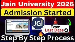 Jain University 2026 Admission Started🔥- How To Fill Jain University Application | Jain University