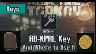 TARKOV RB-KPRL KEY GUIDE [UPTADED]