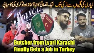 Lyari Ke Qasai Se Turkey Ke Qasai Tak -Good News For Butchers